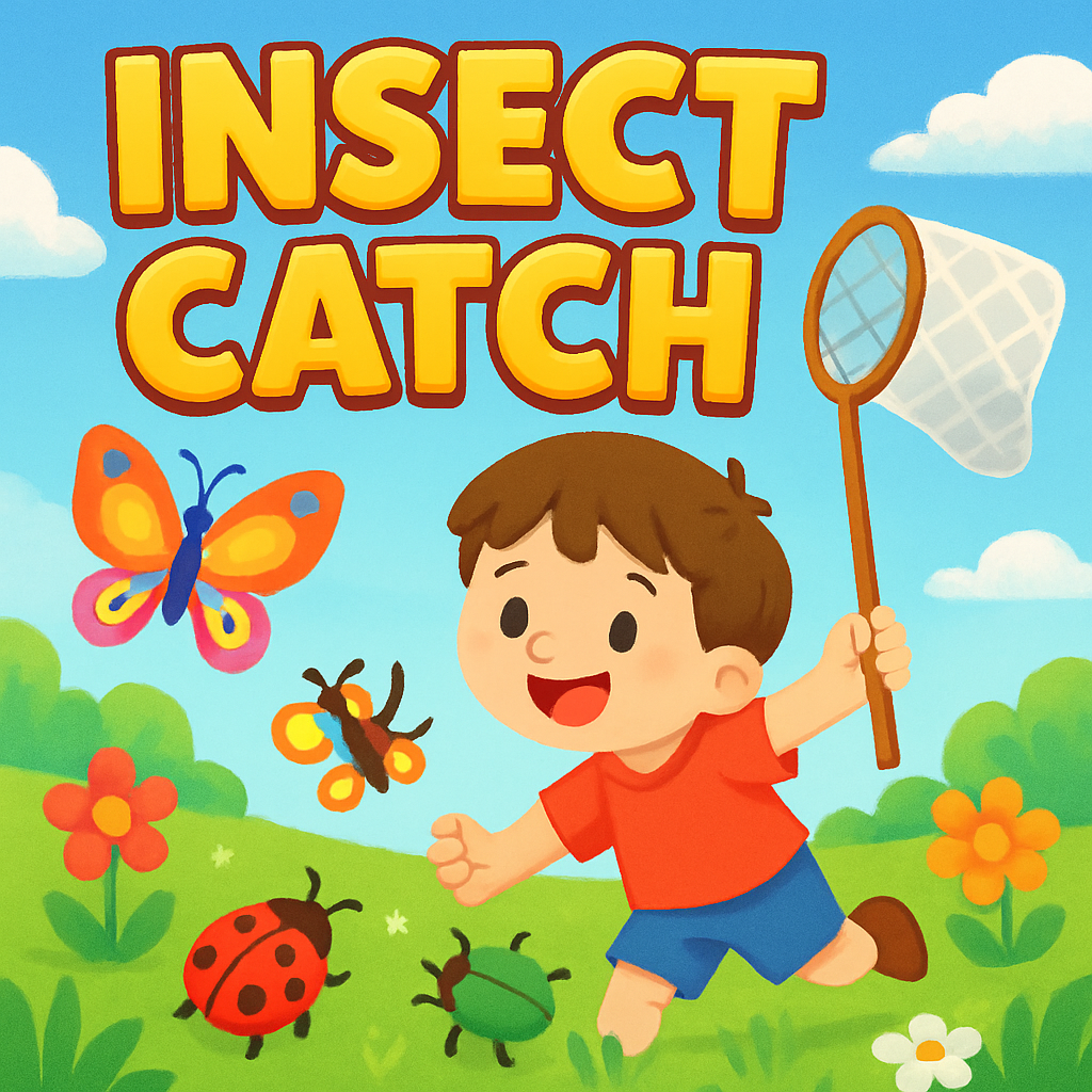 Insect Catch