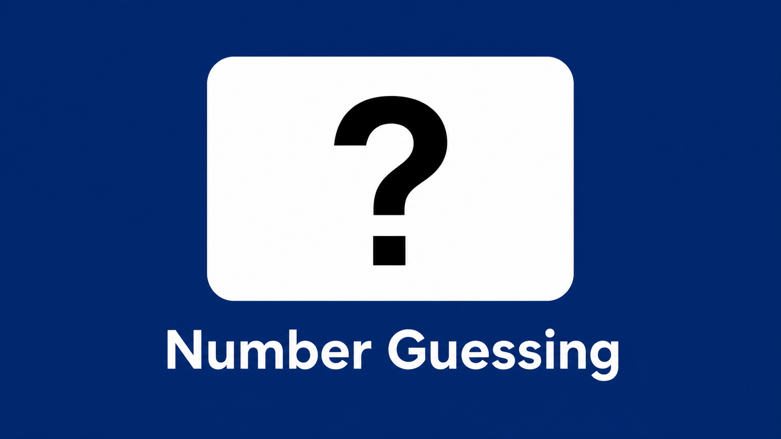 Number Guessing
